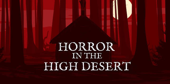 Horror in the High Desert (2021)
