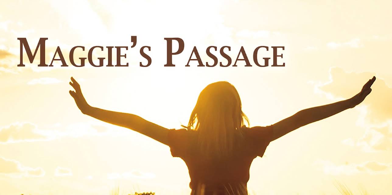 Maggie's Passage (2009)