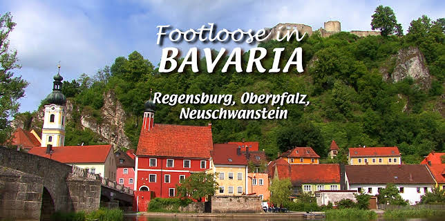 Footloose in Bavaria - Regensburg, Oberpfalz, Neuschwanstein (2009)
