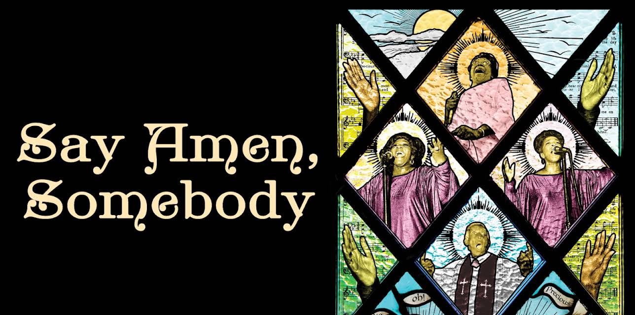Say Amen, Somebody (1983)