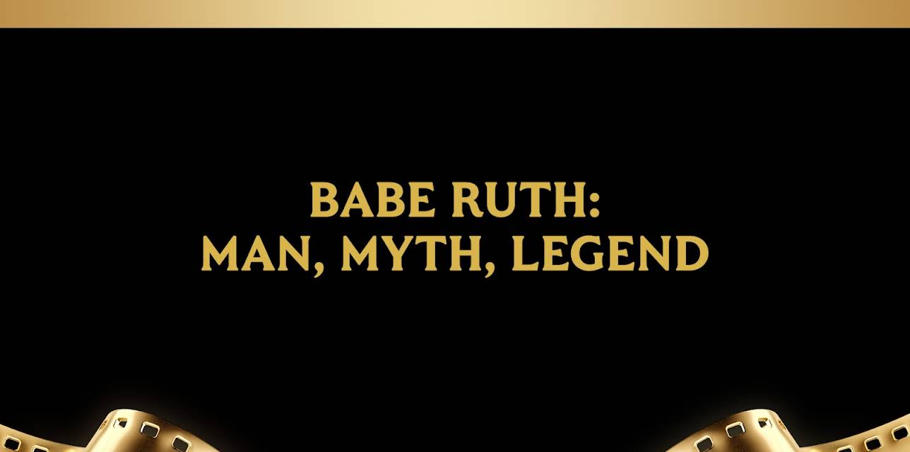 Babe Ruth: The Man, The Myth, The Legend (1990)