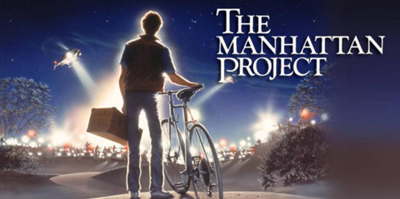 The Manhattan Project (1986)