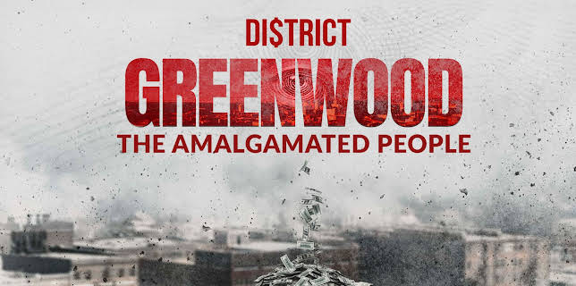 District Greenwood: The Amalgamated People (2023)