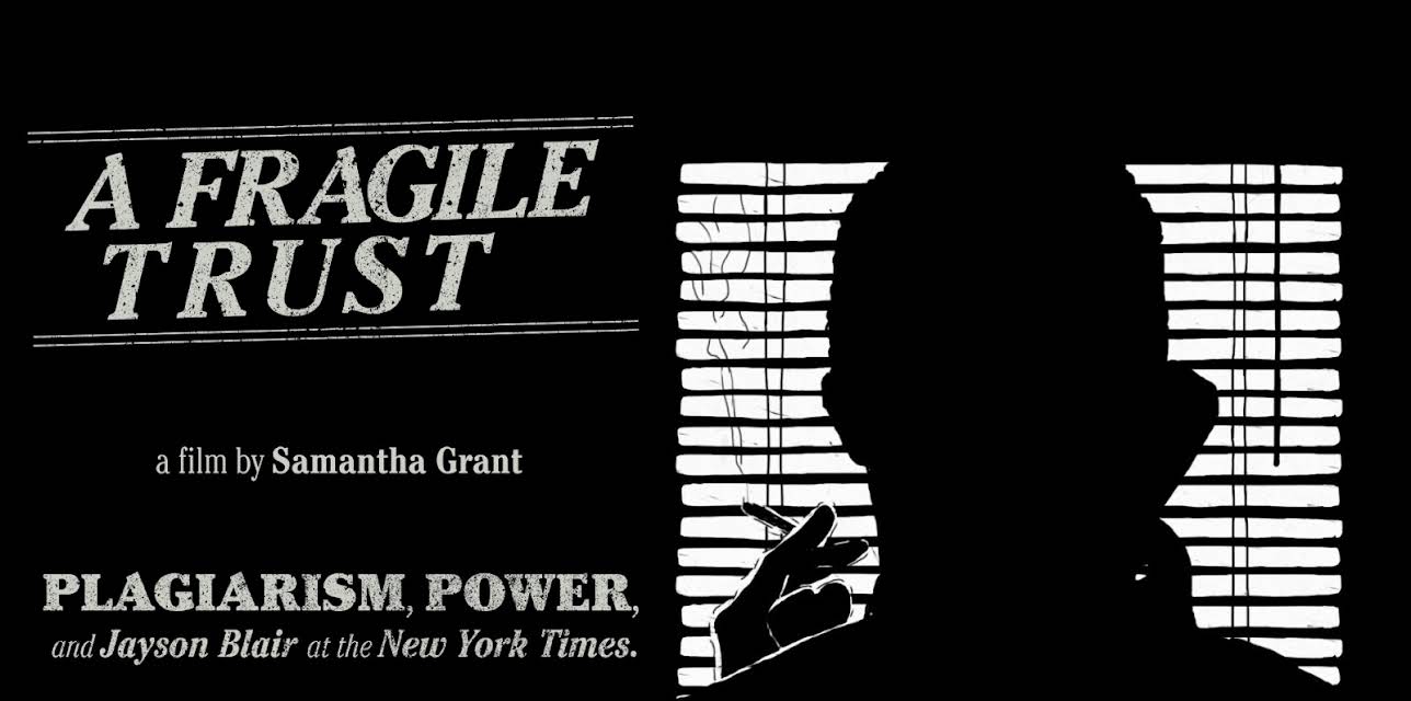 A Fragile Trust: Plagiarism, Power, and Jayson Blair at the New York Times (2014)