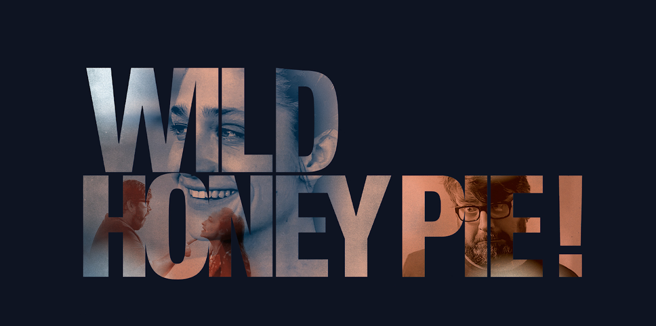Wild Honey Pie! (2018)