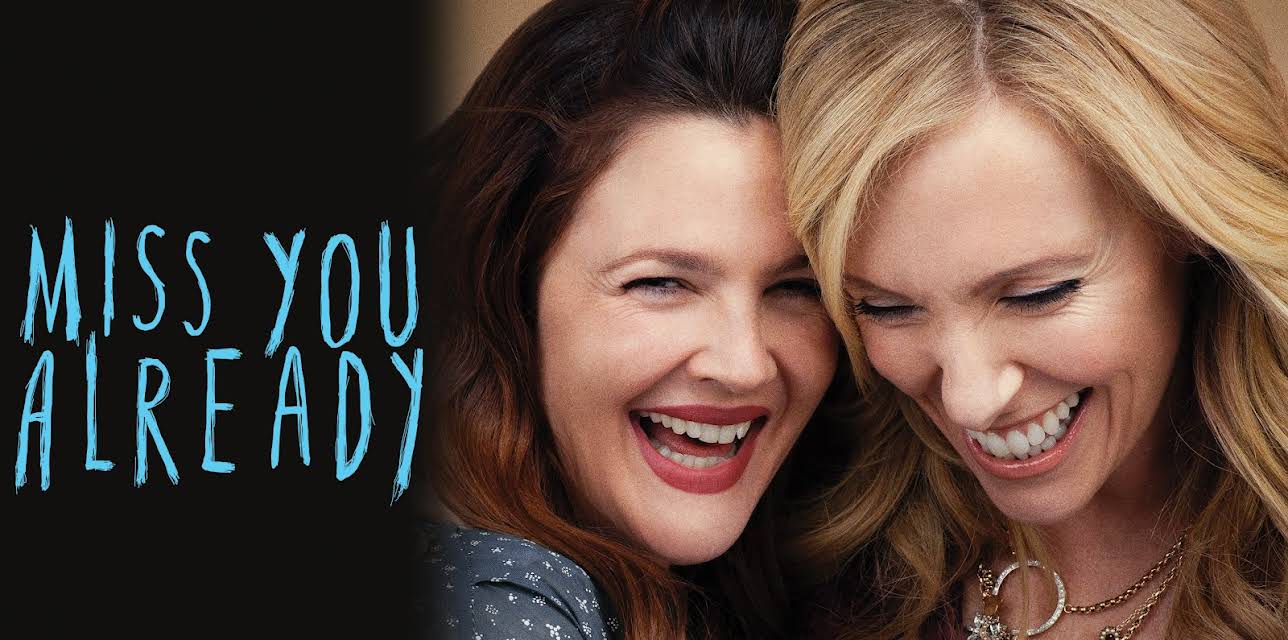 Miss You Already (2015)