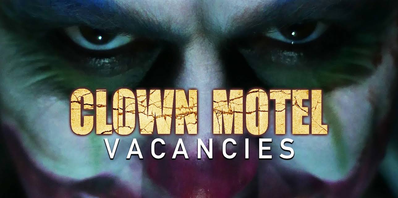 Clown Motel Vacancies (2020)