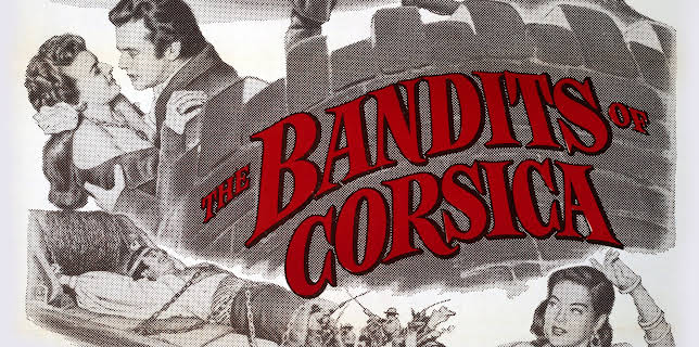 The Bandits Of Corsica (1953)