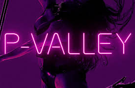 P-Valley: 1. Perpetratin'