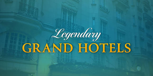 Legendary Grand Hotels (English Subtitles)