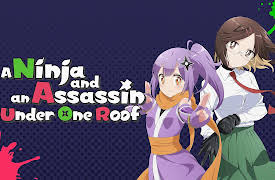 A Ninja and an Assassin Under One Roof - S01: 1 - A Ninja and an Assassin Under One Roof - S01