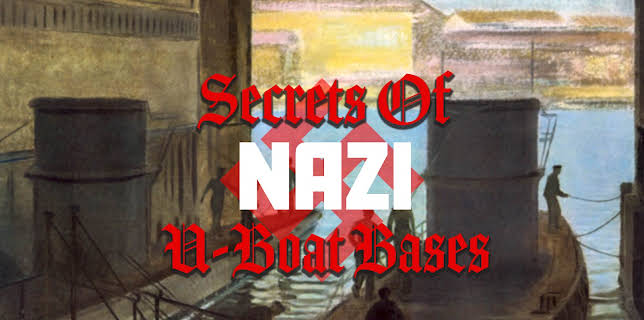 Secrets of Nazi U-Boat Bases (2019)