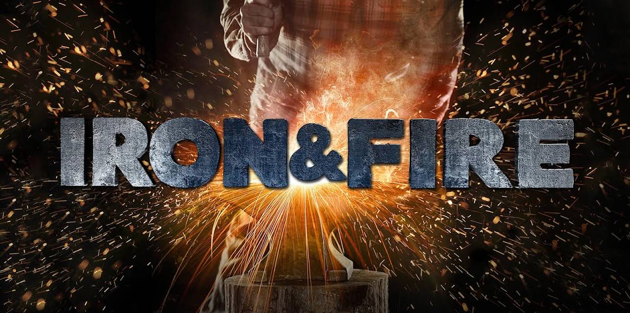 Iron & Fire Season 1