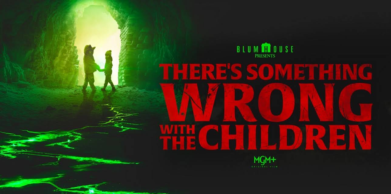 There's Something Wrong with the Children (2023)