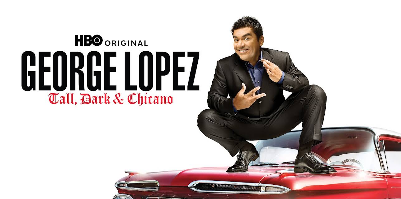 George Lopez: Tall, Dark & Chicano (2009)