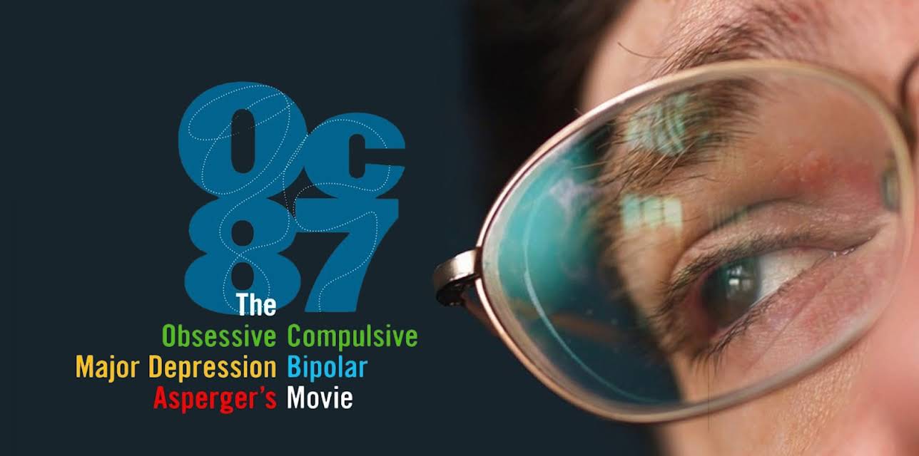 OC87:The Obsessive Compulsive, Major Depression, Bipolar, Asperger's Movie - (Amazon Exclusive) (2010)