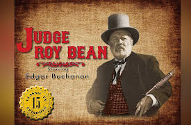 Judge Roy Bean: Judge Roy Bean: The Defense Rests