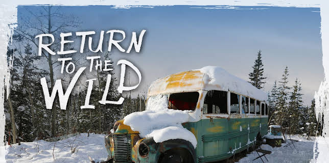 Return to The Wild - The Chris McCandless Story (2014)