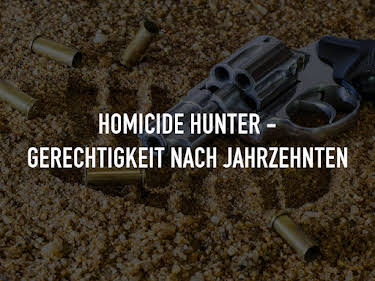20:15: Homicide Hunter - Gerechtigkeit nach Jahrzehnten | Kabel Eins Doku | 6/3 2026