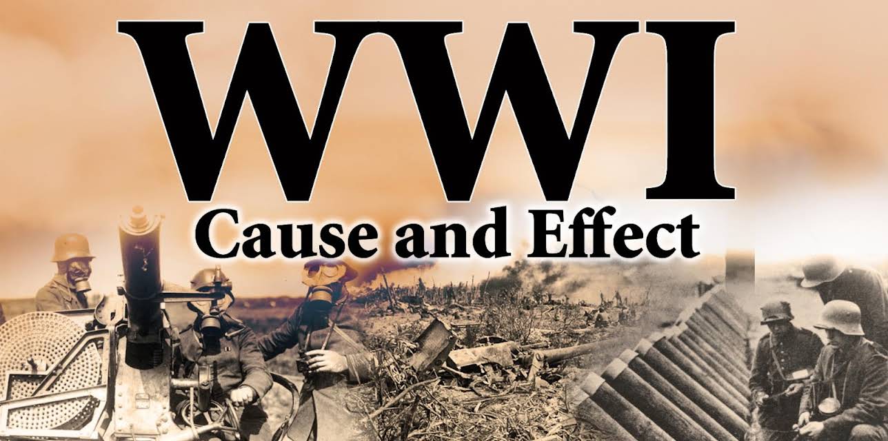 World War I: Cause and Effects