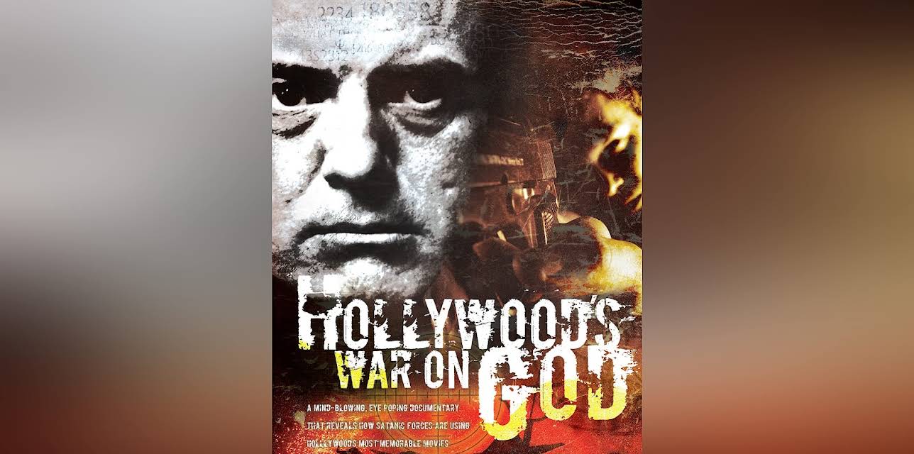 Hollywood's War on God (2006)