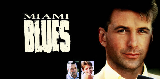 Miami Blues (1990)