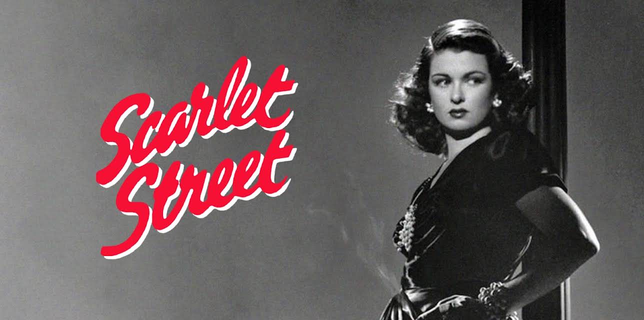 Scarlet Street (1945)
