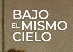 Bajo el mismo cielo