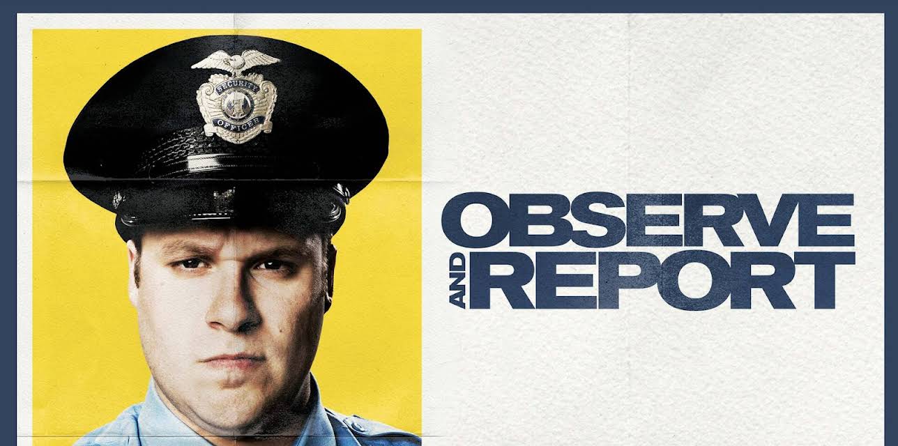 Observe and Report (2009)