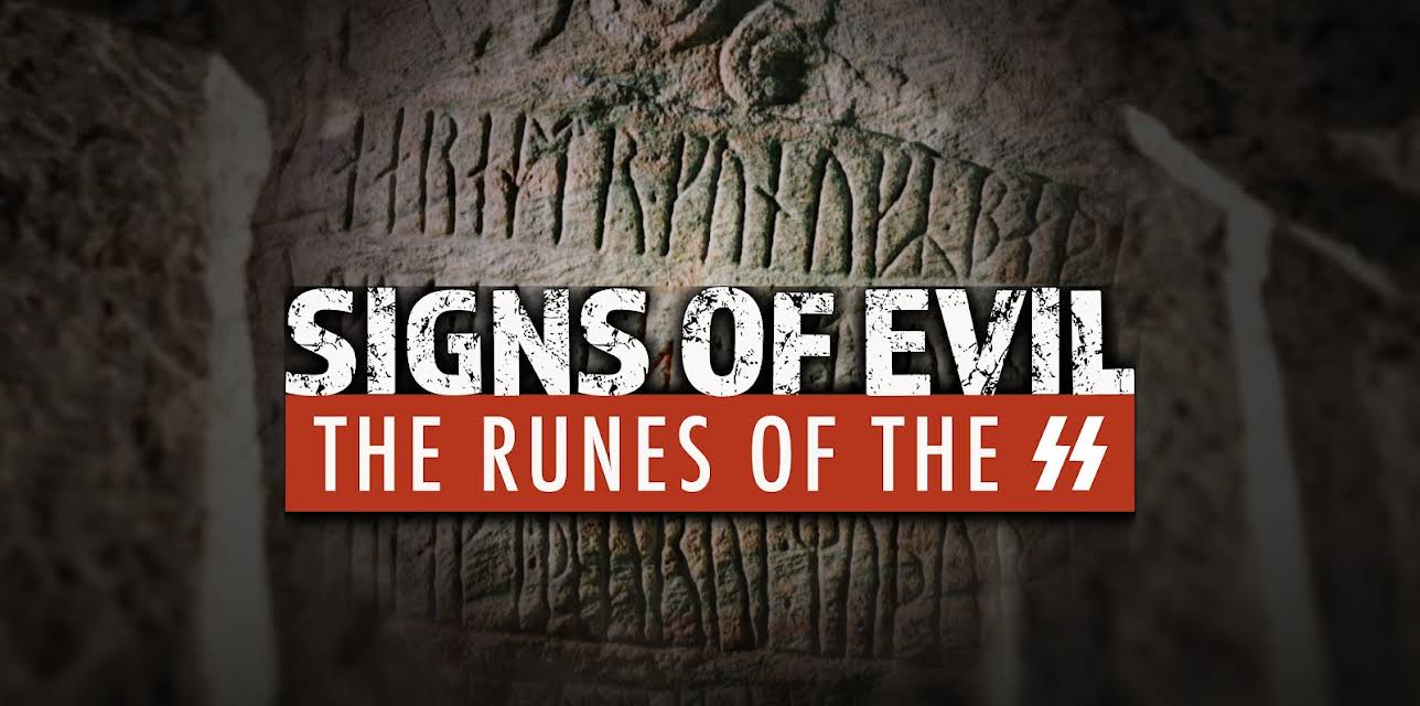 Signs of Evil - The Runes of the SS (2017)