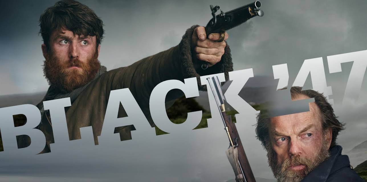 Black '47 (2018)