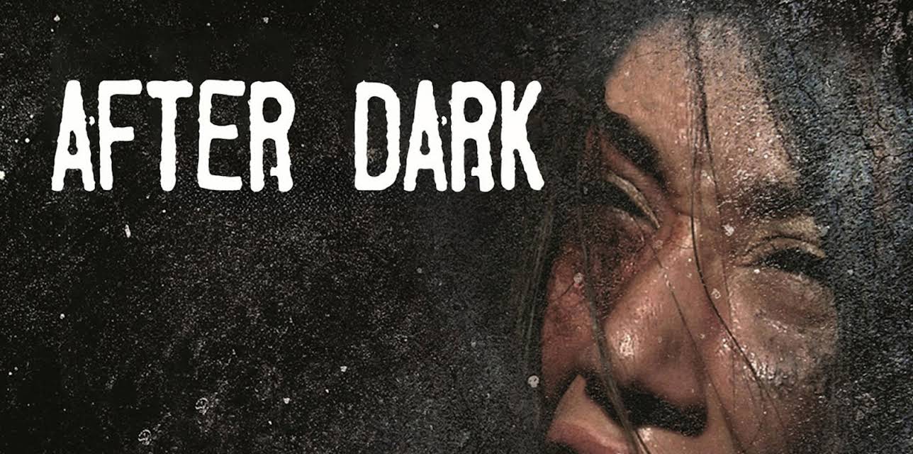After Dark (2015)