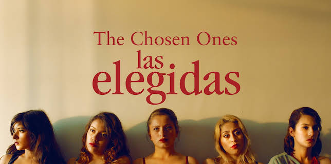 Las Elegidas (2017)