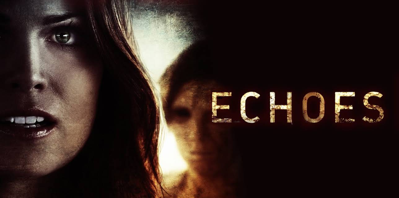 Echoes (2014)