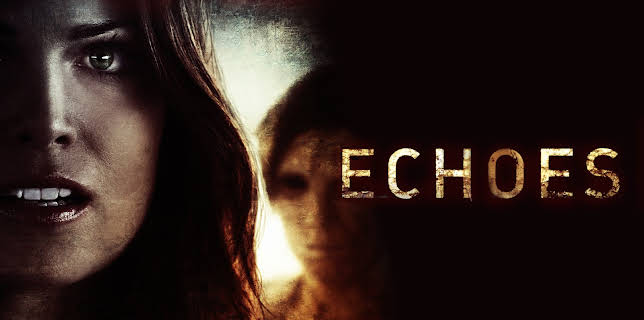 Echoes (2014)