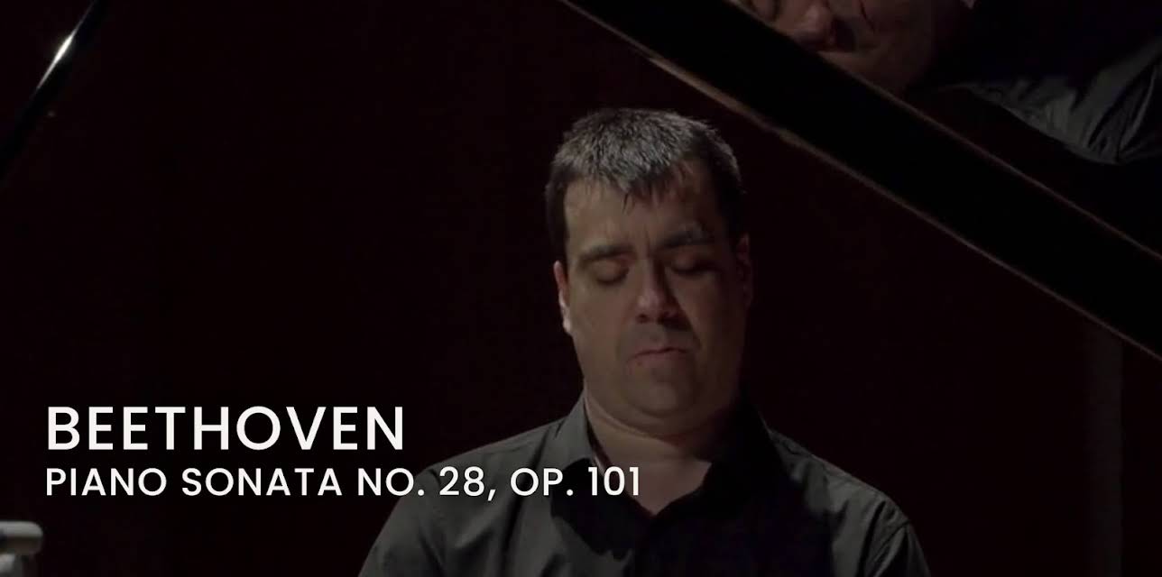 Beethoven - Piano Sonata No. 28, Op. 101 (2019)