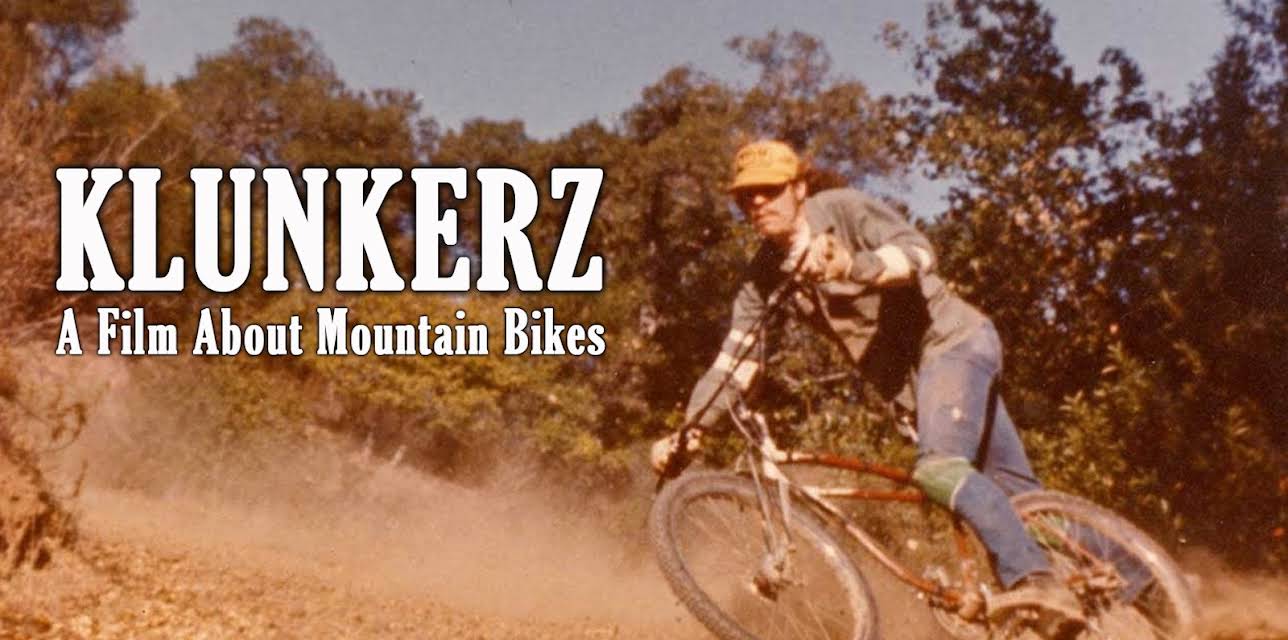 Klunkerz - A Film about Mountain Bikes (2007)
