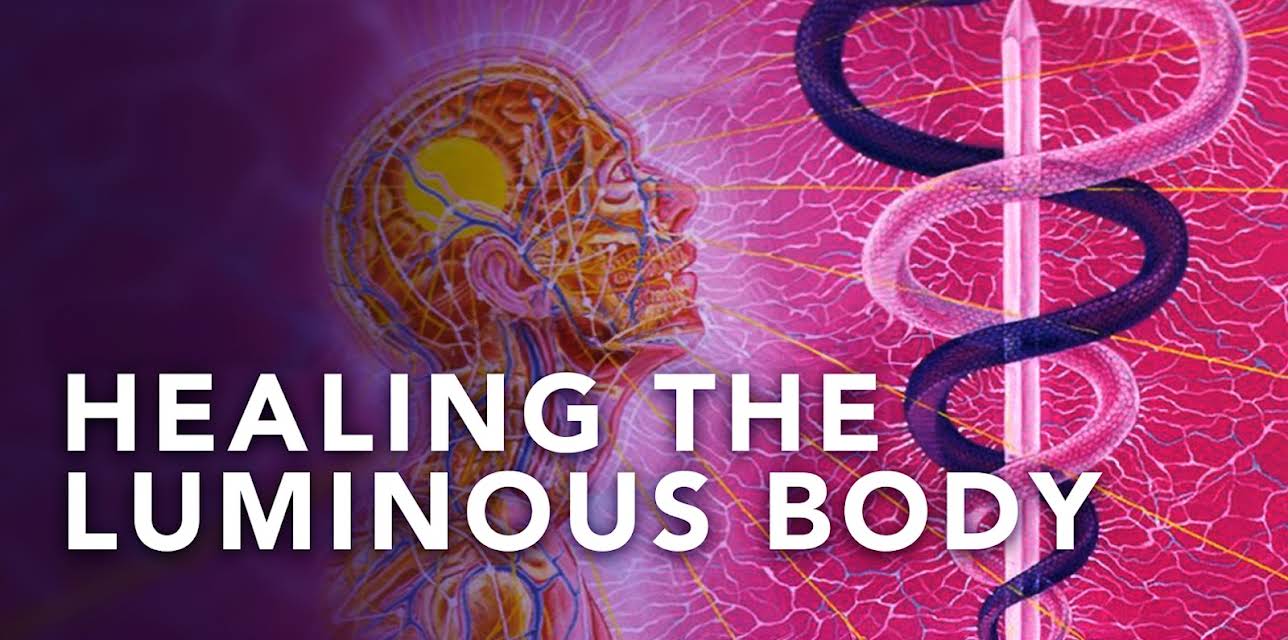 Healing the Luminous Body: The Way of the Shaman with Alberto Villoldo (2011)