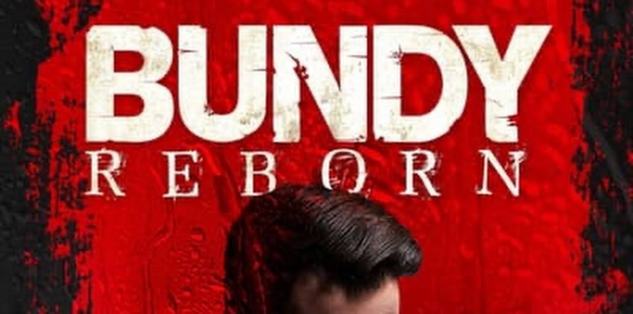 Bundy Reborn (2012)