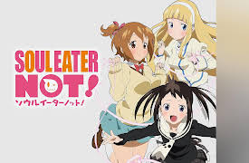 Soul Eater Not! Season 1: Invitation Fighting!