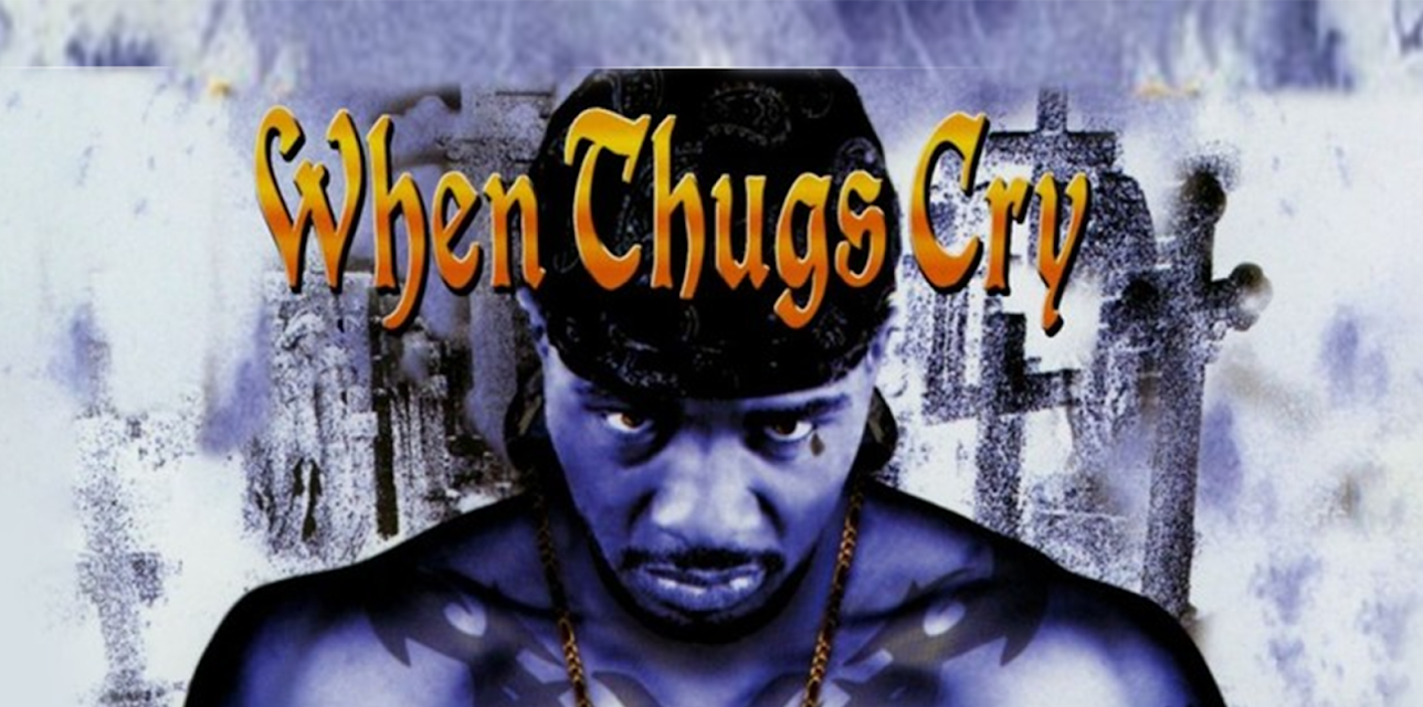 When Thugs Cry (2003)