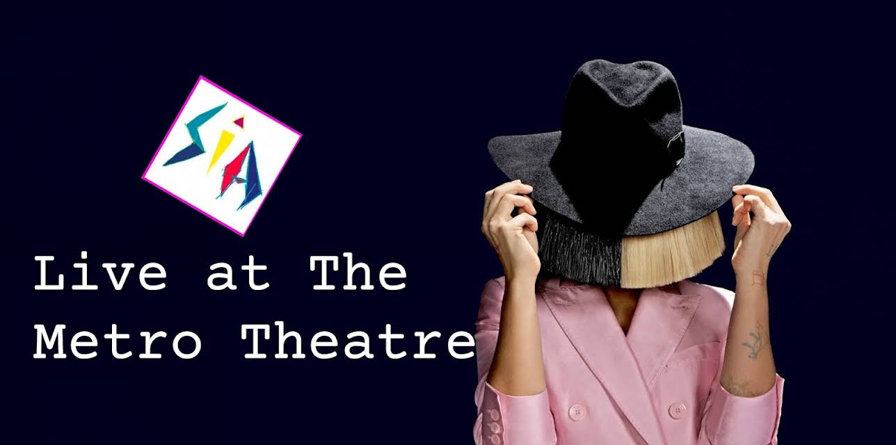 Sia: Live at The Metro Theatre (2019)