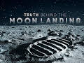 Truth Behind the Moon Landing