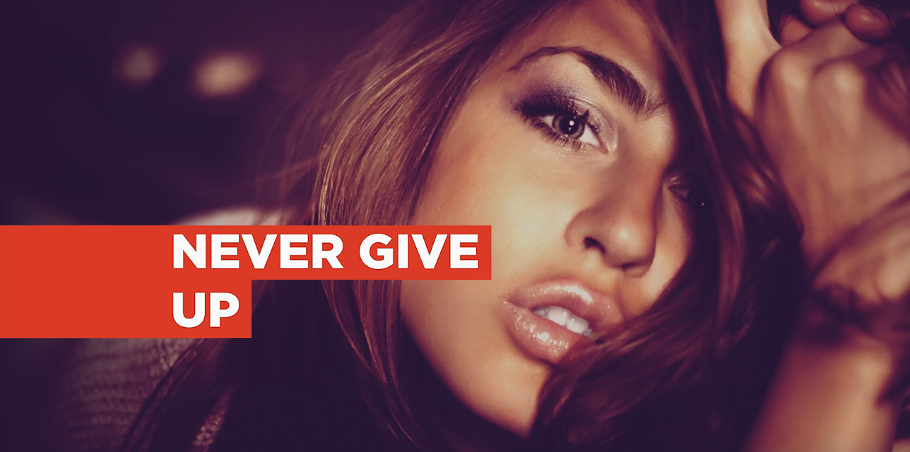 Never Give Up (2016)