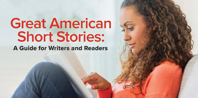 Great American Short Stories: A Guide for Writers and Readers