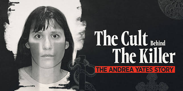 The Cult Behind the Killer: The Andrea Yates Story