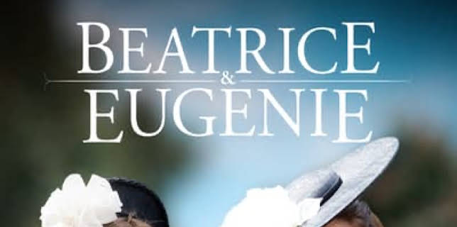 The New Royals: Beatrice & Eugenie (2023)