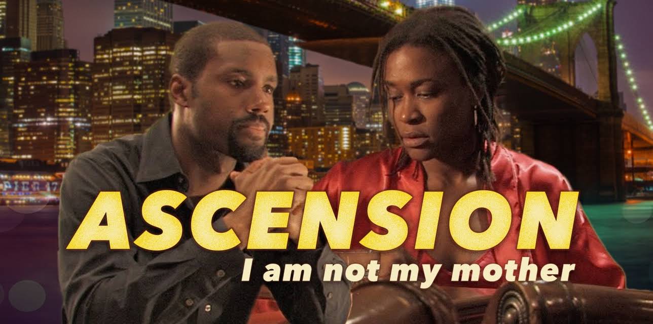 Ascension: I Am Not My Not My Mother (2015)