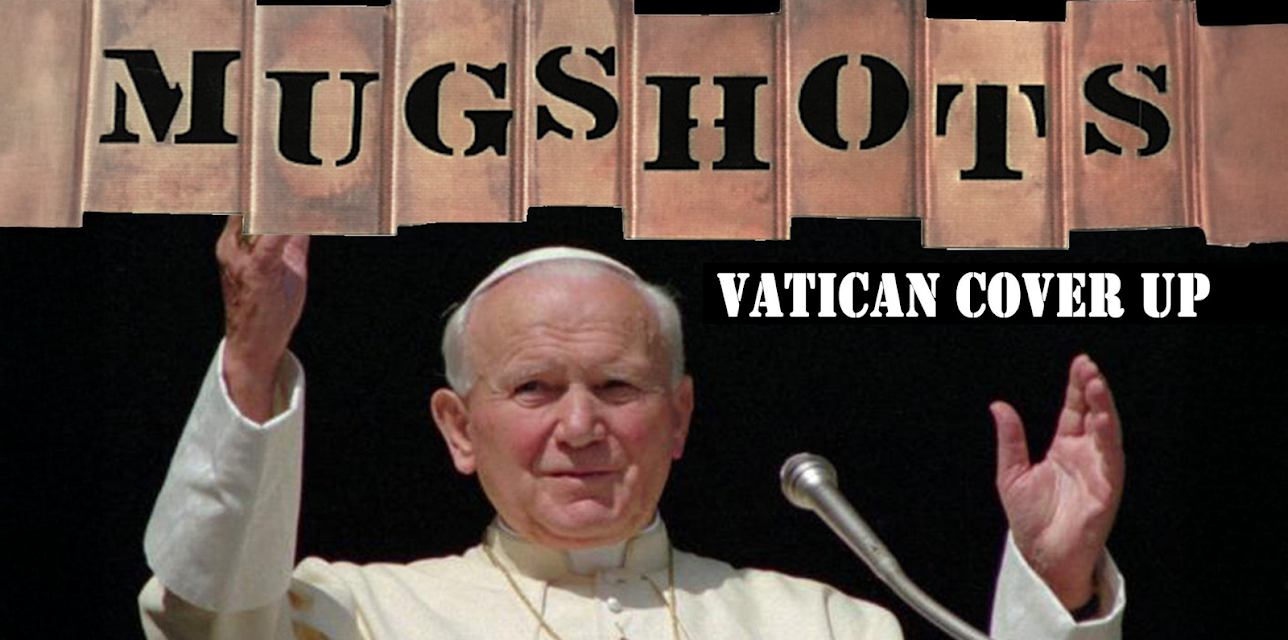 Mugshots: Vatican Coverup -The KGB Plot to Kill the Pope