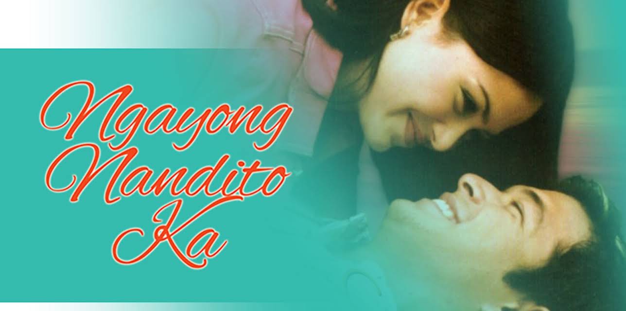 Ngayong Nandito Ka (2003)